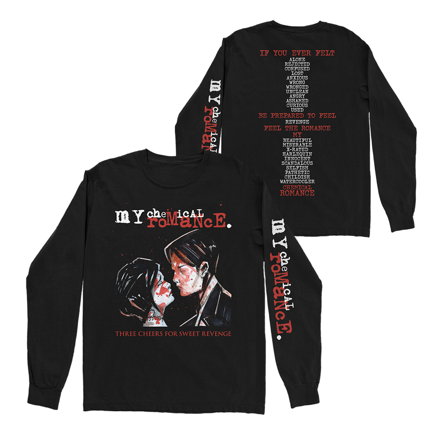 If You Ever Felt Long Sleeve T-Shirt